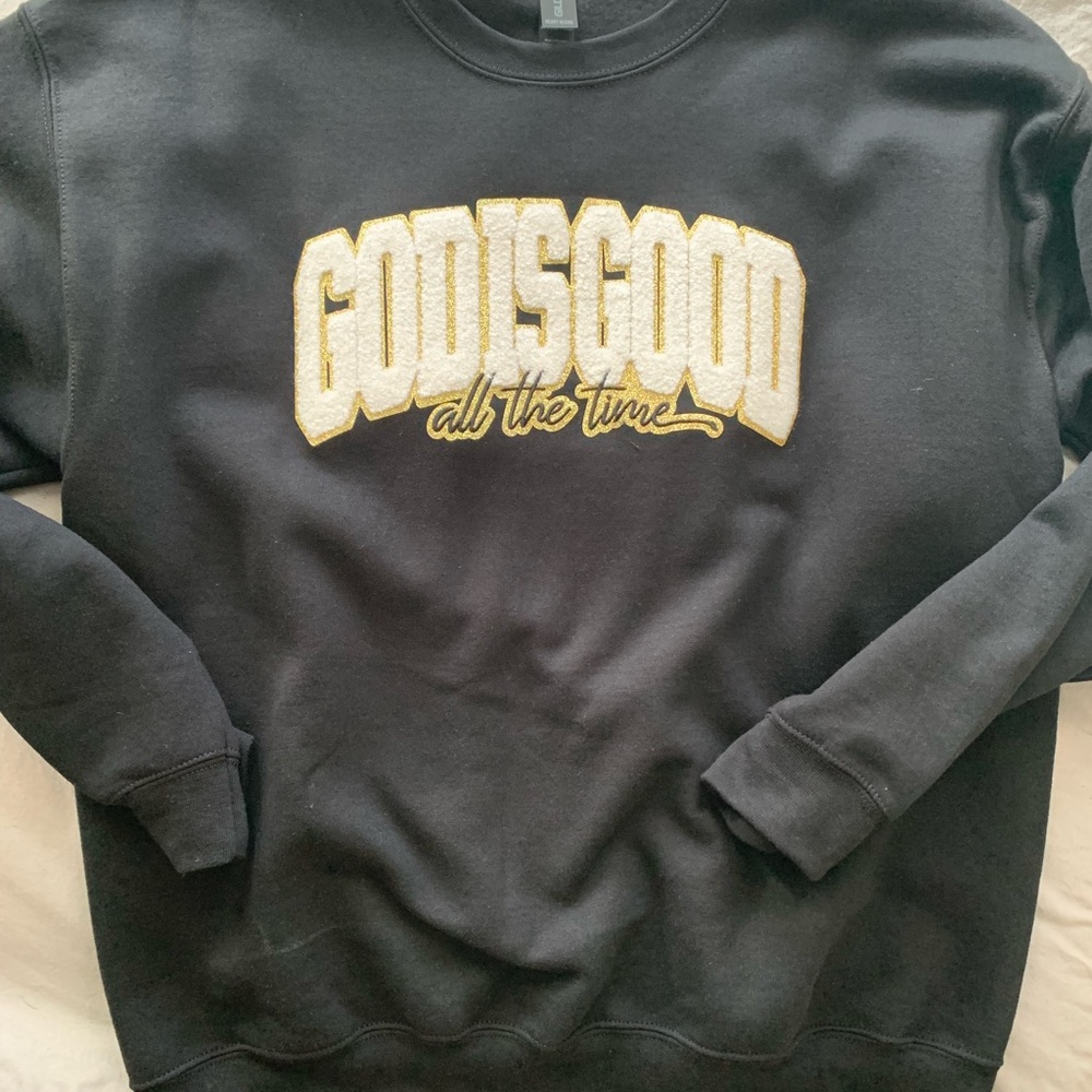 God is Good sweatshirt